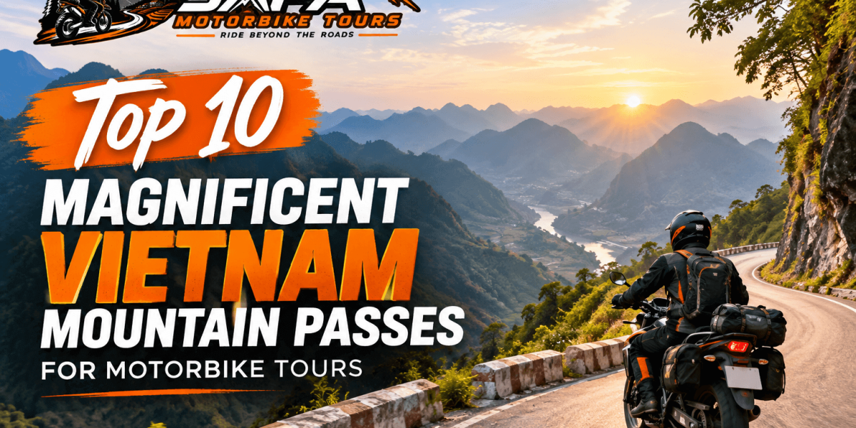 Top 10 Magnificent Vietnam Mountain Passes for Motorbike Tours